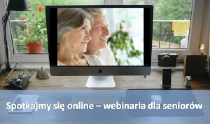 Webinaria dla Seniorów