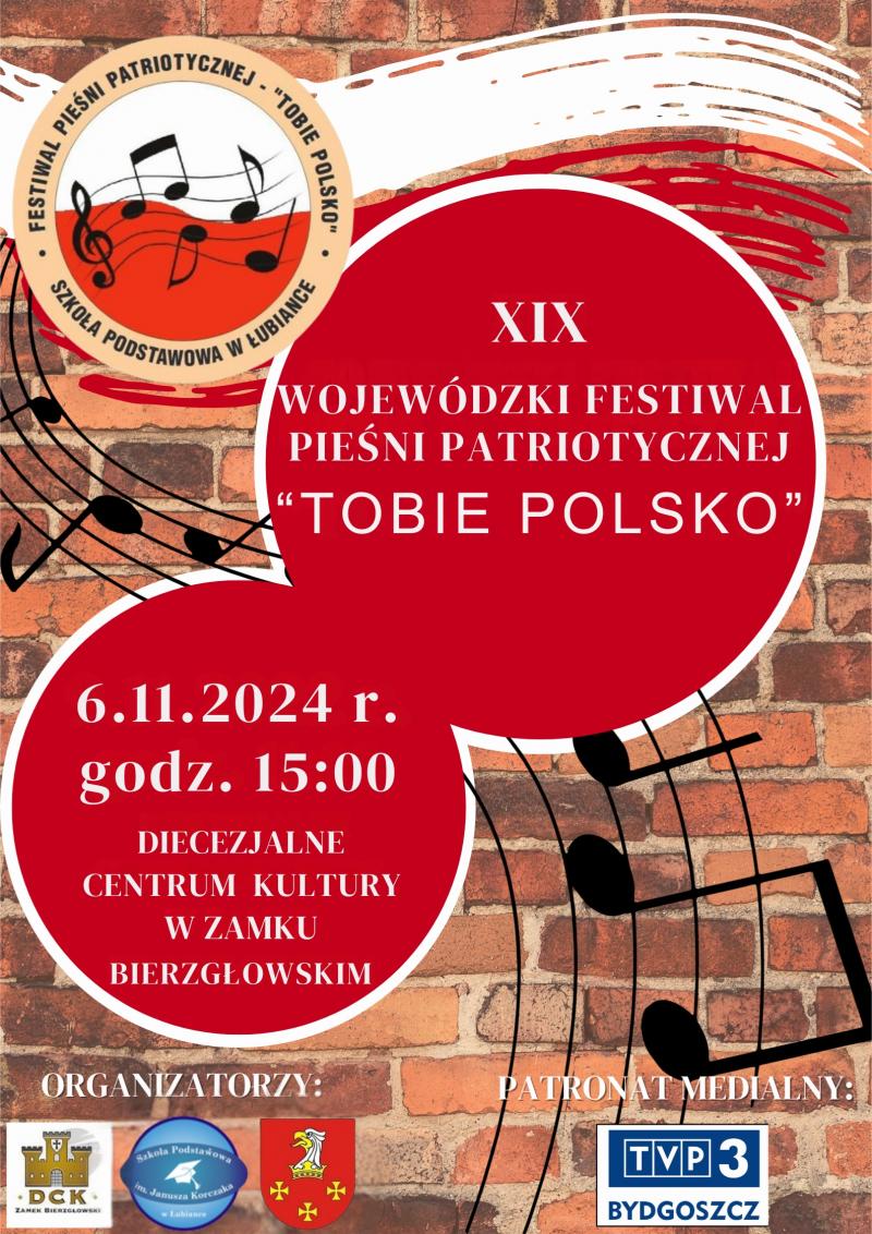 XIX Wojewódzki Festiwal Pieśni Patriotycznej "Tobie Polsko"