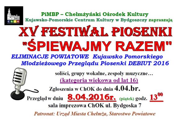 XV Festiwal Piosenki "Śpiewajmy Razem" - trwają zapisy