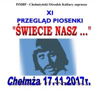 Przegląd Piosenki "Świecie nasz..." - ChOK czeka na zgłoszenia!