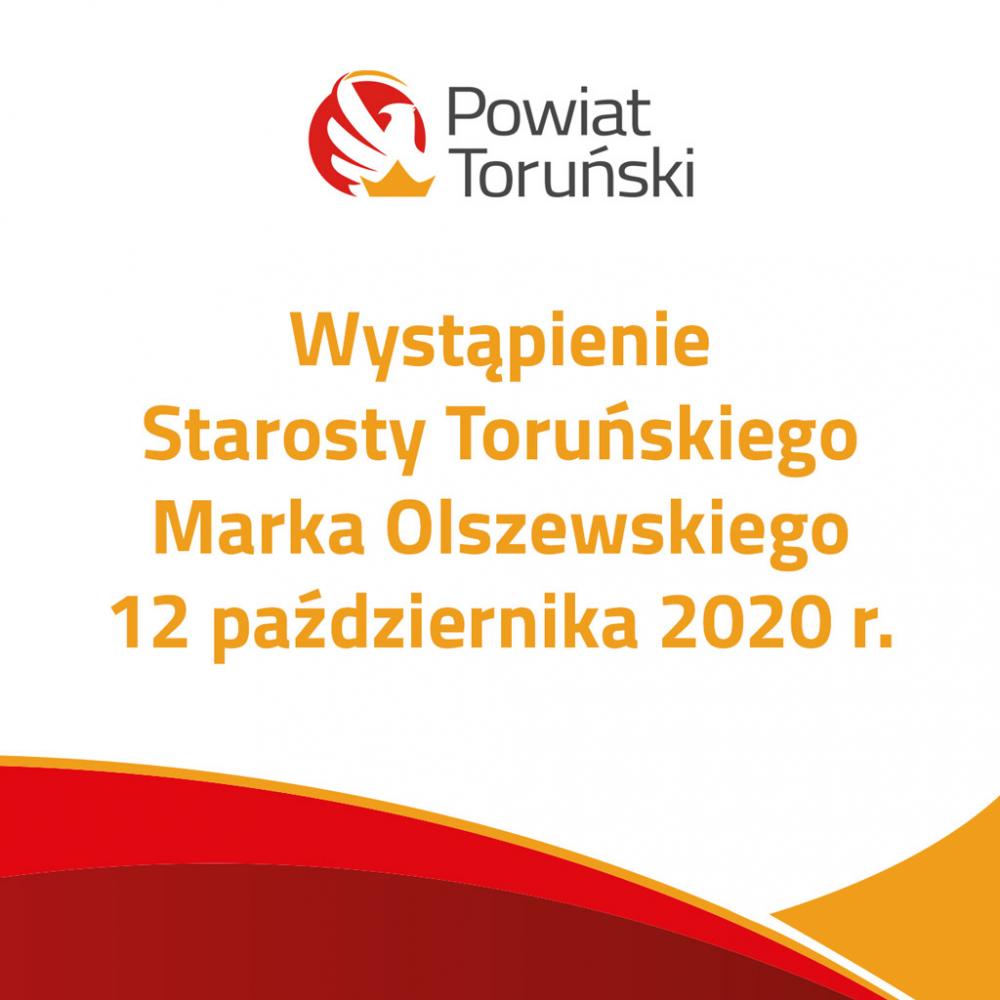 Wystąpienie Starosty Toruńskiego z 12.10.2020 r.