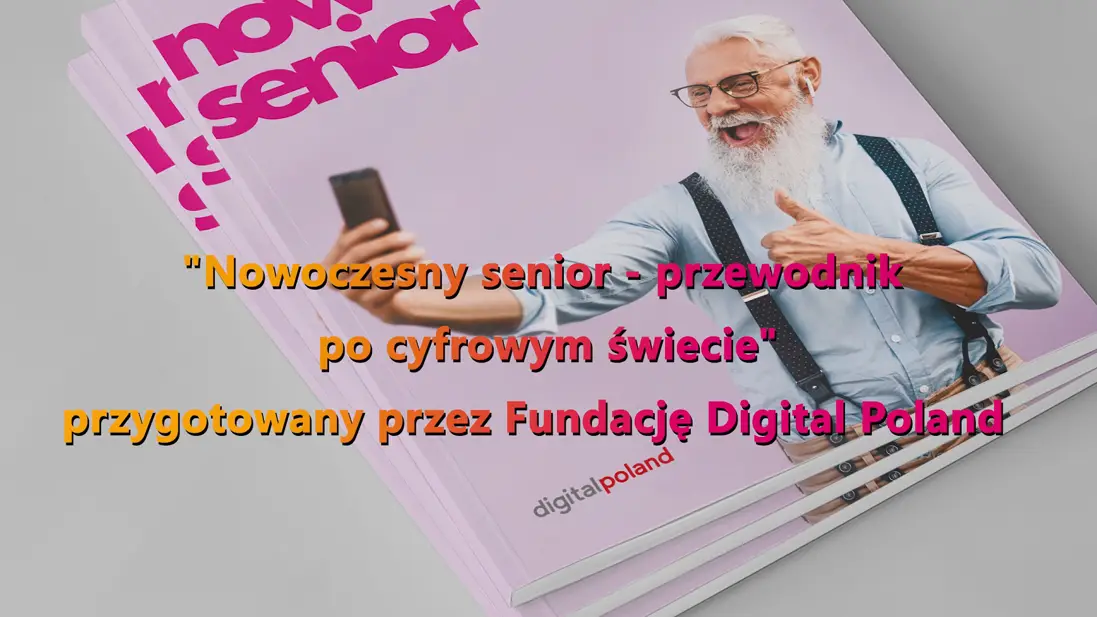 Nowoczesny Senior - przewodnik po cyfrowym świecie