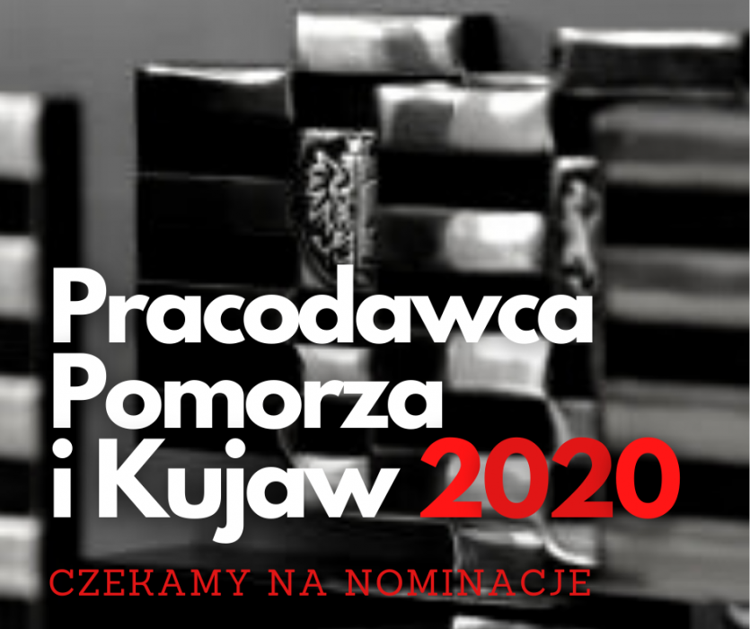 Trwa nabór do konkursu „Pracodawca Pomorza i Kujaw 2020"