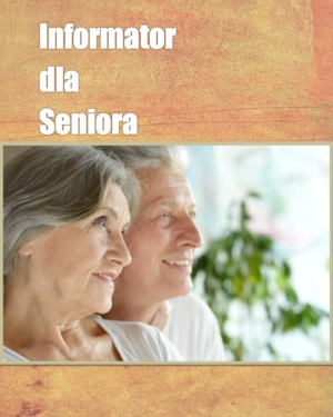 Kolejna edycja „Informatora dla Seniora”