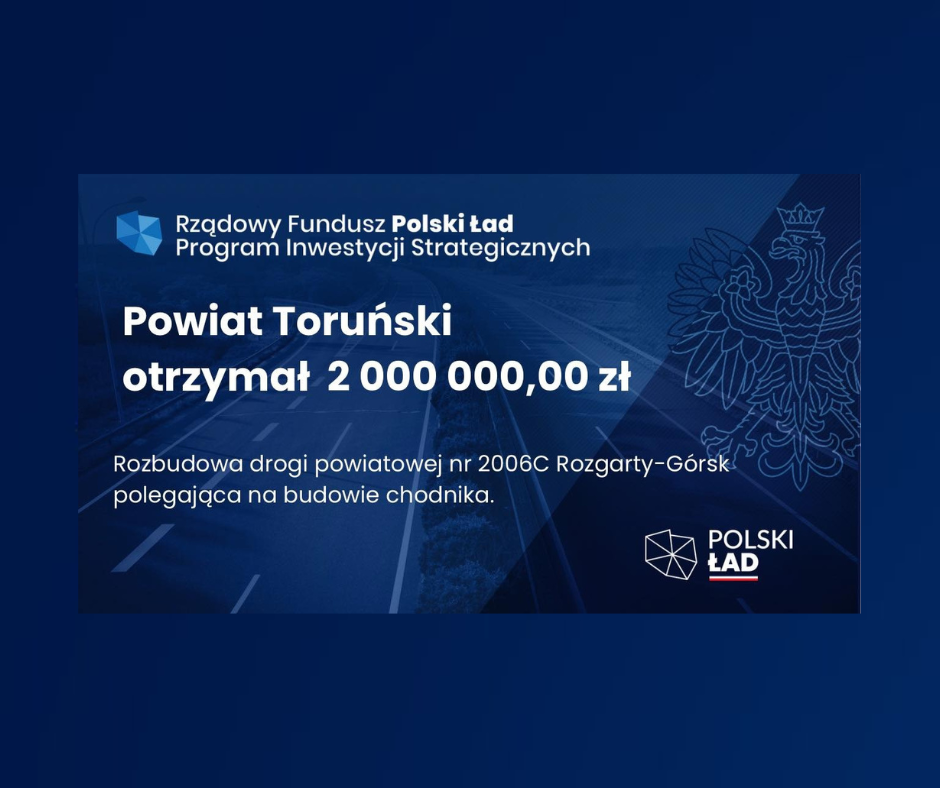 Powiat Toruński z kolejnym dofinansowaniem!