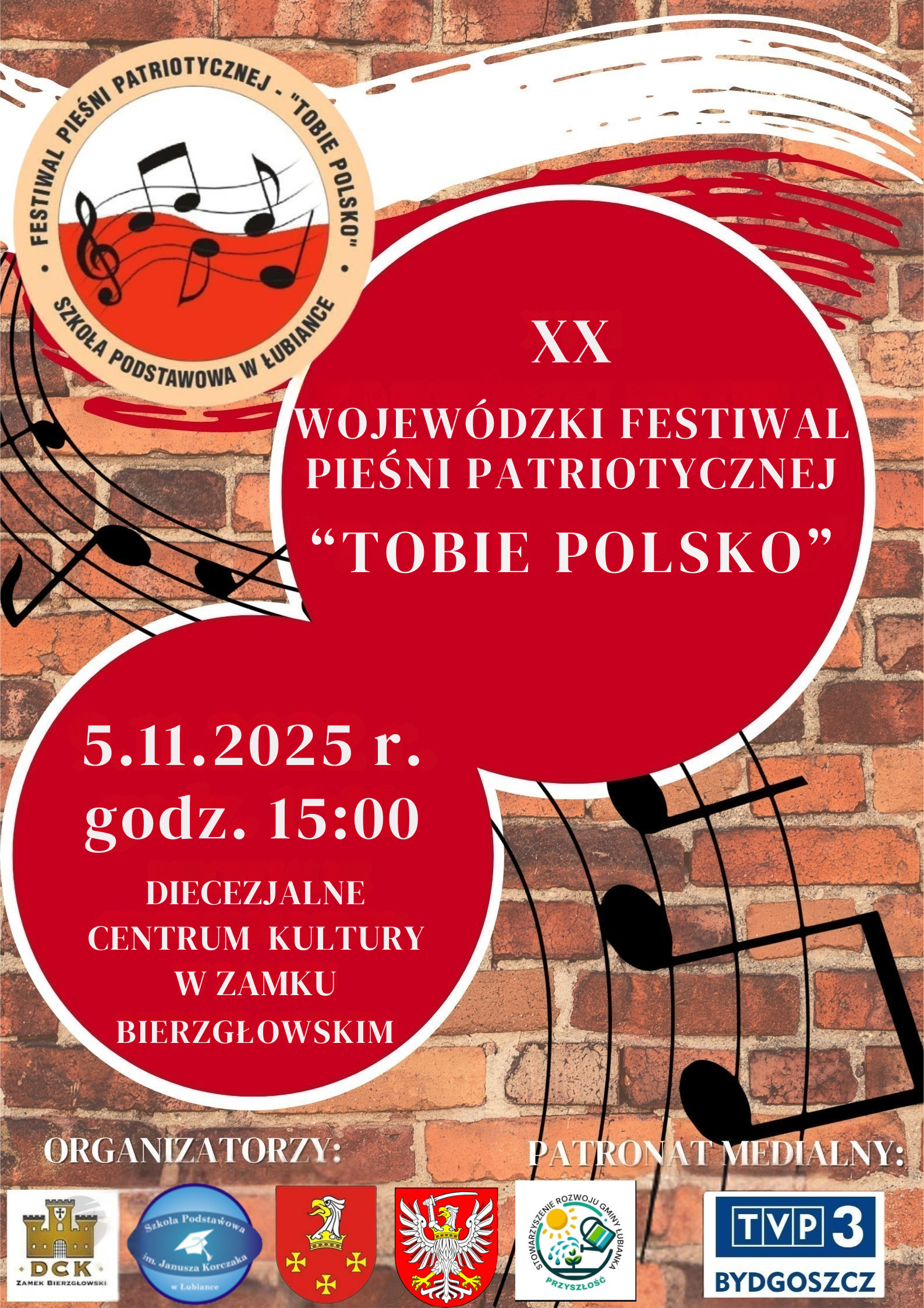 XX Wojewódzki Festiwal Pieśni Patriotycznej „Tobie Polsko” oraz XX Konkurs Plastyczny i Literacki „Czas zostawił ślad…”